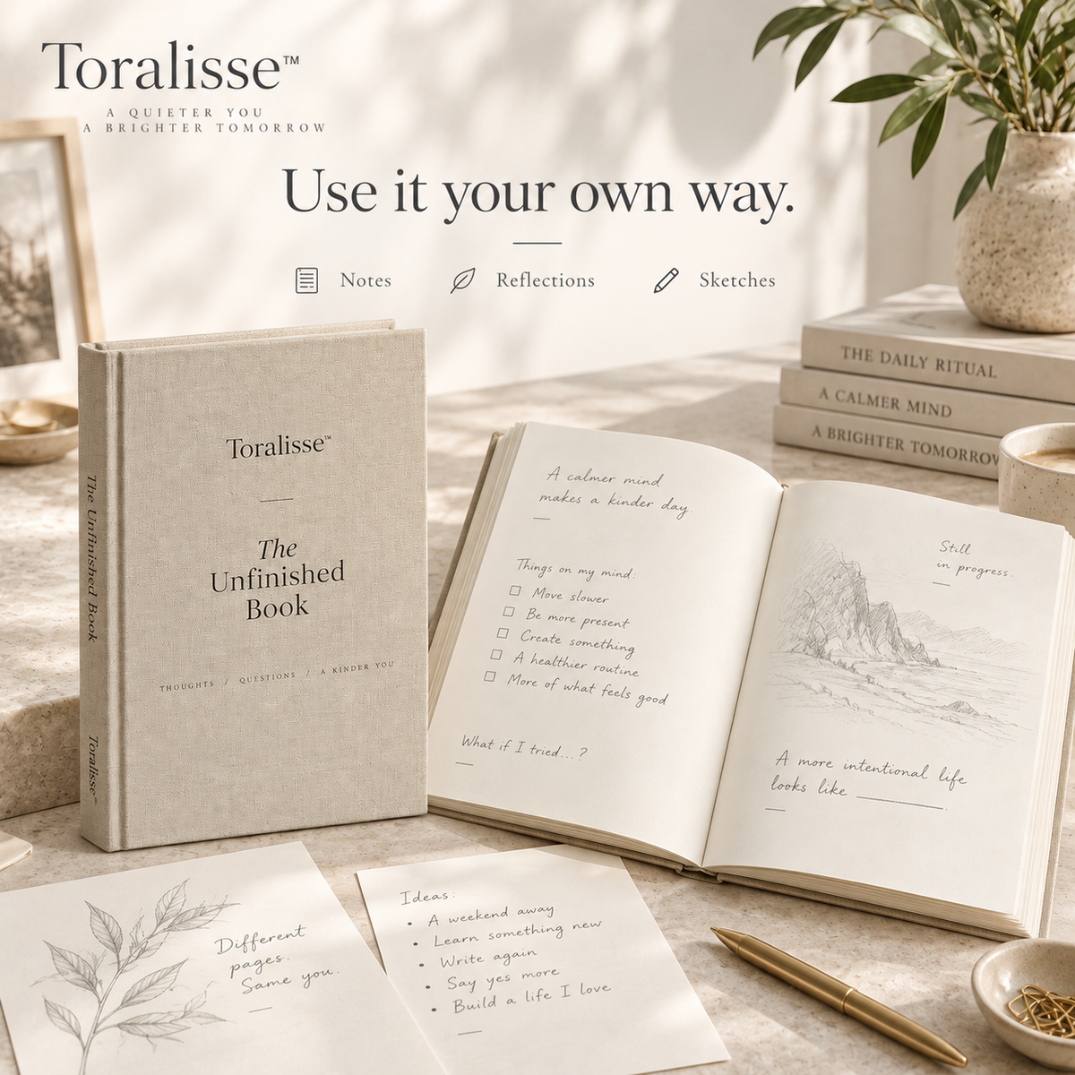Toralisse™ The Unfinished Book